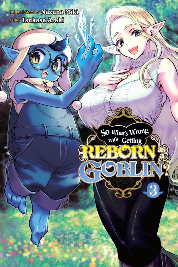 So what's wrong with getting reborn as a goblin (EN) T.03 | 9781975367282