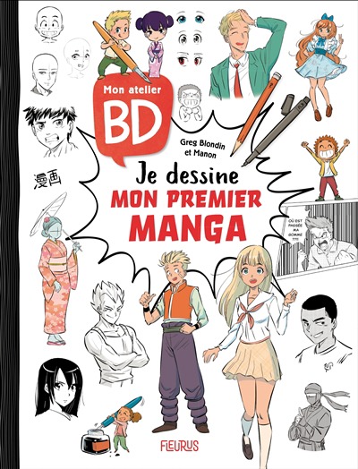 Mon atelier BD: Je dessine mon premier manga | 9782215184829