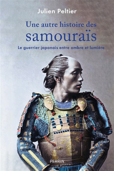 Autre histoire des samourais (Une): Le guerrier Japonais entre ombre et lumiere | 9782262094348