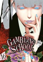 Gambling School T.16 | 9782302100909
