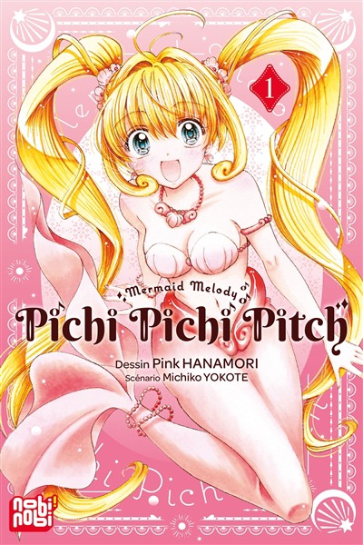 Pichi Pichi Pitch - N.E. T.01 | 9782373499407
