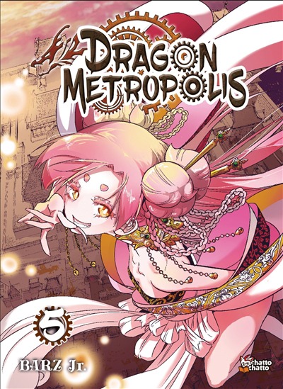 Dragon Metropolis T.05 | 9782490453306