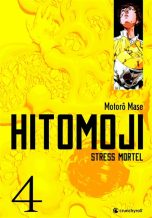 Hitomoji: Stress mortel T.04 | 9782820346414