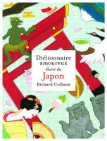 Dictionnaire amoureux illustre du Japon | 9782324034046