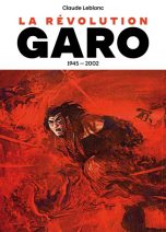 Revolution Garo (La): 1945-2002 | 9782364811249