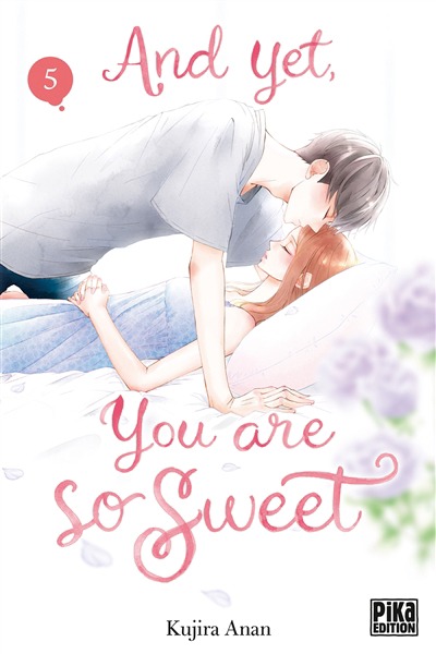 And yet you are so sweet T.05 | 9782811672331