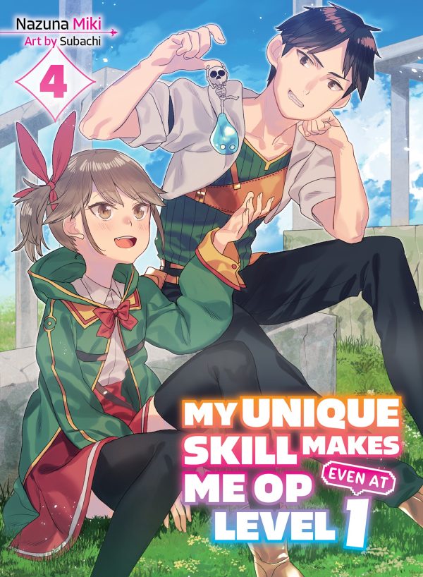 My unique skill makes me OP even at level 1 - LN (EN) T.04