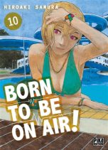 Born to be on air T.10 | 9782811684709