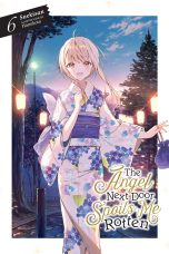 Angel next door spoils me rotten (The) - LN (EN) T.06 | 9781975372583
