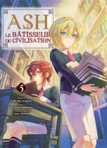 Ash, le batisseur de civilisation T.05 | 9782372877428