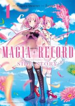 Magia record: Puella magi Madoka Magica - Side story T.01 | 9782382753347