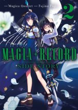 Magia record: Puella magi Madoka Magica - Side story T.02 | 9782382753354
