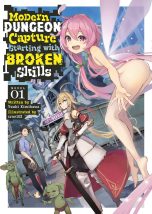 Modern dungeon capture starting with broken skills - LN (EN) T.01 | 9798888431955