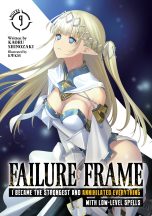 Failure frame: I became the strongest and annihilated everything with low-level spells - LN (EN) T.09 | 9798888431979