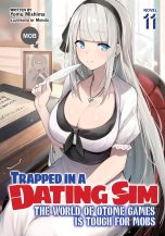 Trapped in a dating sim: The world of otome games is tough for mobs - LN (EN) T.11 | 9798888434444