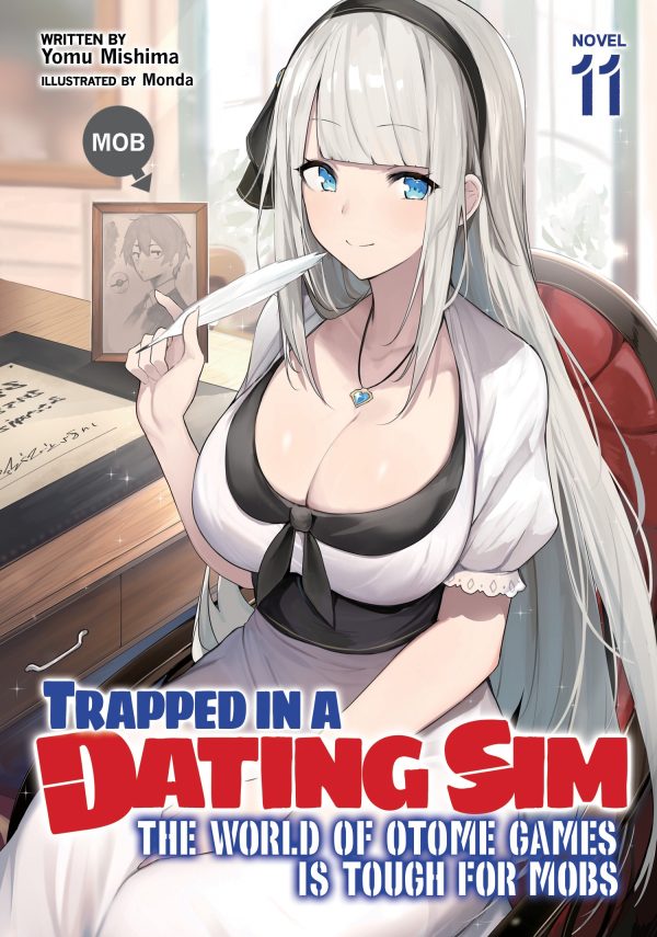 Trapped in a dating sim: The world of otome games is tough for mobs - LN (EN) T.11