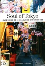 Soul of Tokyo, guide des 30 meilleures experiences - N.E. | 9782361956394