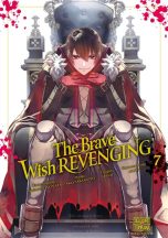 Brave wish revenging (The) T.07 | 9782413079866