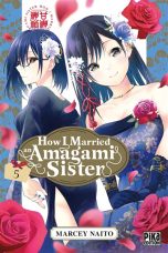 How I married an Amagami sister T.05 | 9782811686376