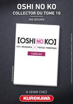 Oshi no ko T.10 - Ed. Collector | 9791042014186