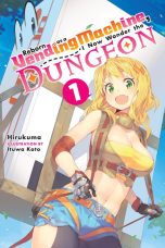 Reborn as a vending machine, I now wander the dungeon - LN (EN) T.01 | 9780316479110