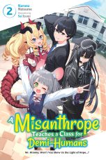 Misanthrope teaches a class for demi-humans - LN (EN) T.02 | 9781975371074
