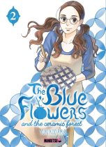 Blue flowers and the ceramic forest (The) T.02 | 9782382814093