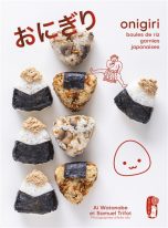 Onigiri: boules de riz garnies japonaises - Ed. 2024 | 9782412094280