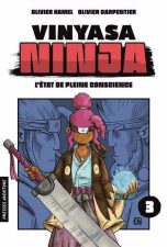 Vinyasa Ninja T.03 | 9782897518431