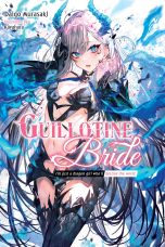 Guillotine bride - LN (EN) T.01 | 9781975392390