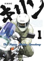 Kirin: The happy rider speedway T.01 | 9782380583823