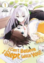 I can't believe I slept with you T.01 | 9782385034016