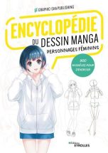 Encyclopedie du dessin manga: Personnages feminins | 9782416014093