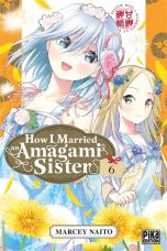 How I married an Amagami sister T.06 | 9782811687960