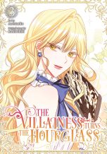 Villainess turns the hourglass (The) (EN) T.03 | 9798400901003
