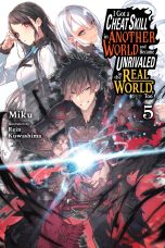 I got a cheat skill in another world and became unrivaled in the real world too - LN (EN) T.05 | 9781975334017