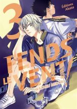 Fends le vent T.03 | 9782382127742