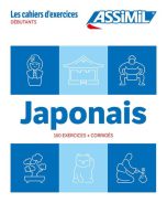 Cahier d'exercices japonais Assimil: Debutants | 9782700509977