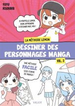 Dessin manga - La Methode Lemon-chan T.03 - Les personnages | 9782711427017