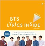 BTS lyrics inside: le livre officiel des chansons du groupe de K-Pop le plus populaire au monde | 9791028530808