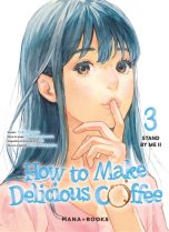 How to make delicious coffee T.03 | 9791035505226