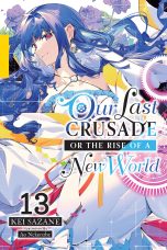Our Last Crusade or the Rise of a New World - LN (EN) T.13 | 9781975370053