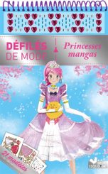 Defiles de mode: Princesses mangas, 21 silhouettes a habiller | 9782017271093