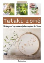 Tataki-Zome: Technique d'impression vegetale inspiree du japon | 9782815322058