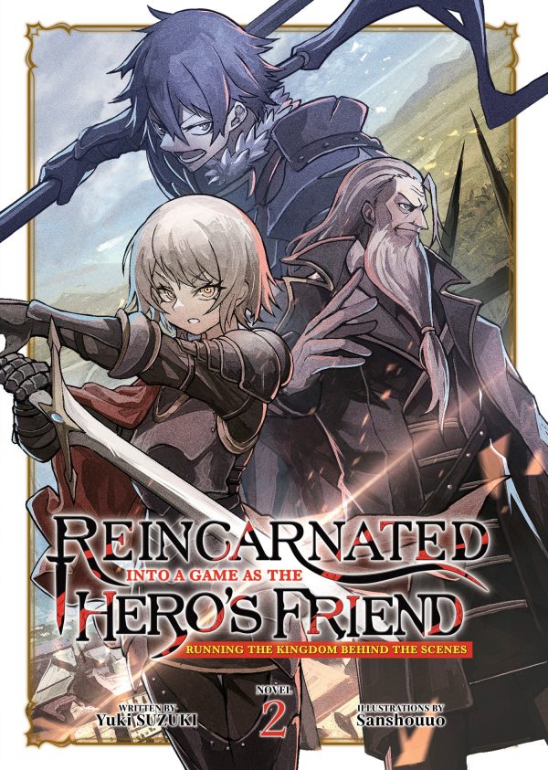 Reincarnated into a game as the hero's friend: Running the kingdom behind the scenes - LN (EN) T.02