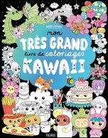 Mon tres grand livre de coloriages kawaii | 9782215193753