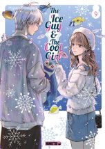 Ice guy and the cool girl (The) T.09 | 9782382819067