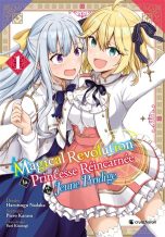 Magical revolution: La princesse reincarnee et la jeune prodige T.01 | 9782820348272