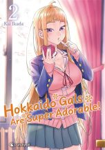 Hokkaido gals are super adorable T.02 | 9782820348586