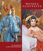 Mondes flottants: Du japonisme a l'art contemporain | 9782382031711